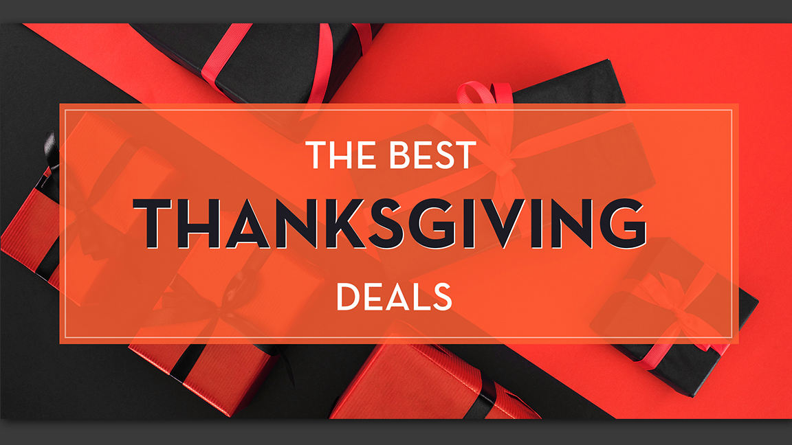 The Best Thanksgiving Deals You Can’t Miss Out On 2021