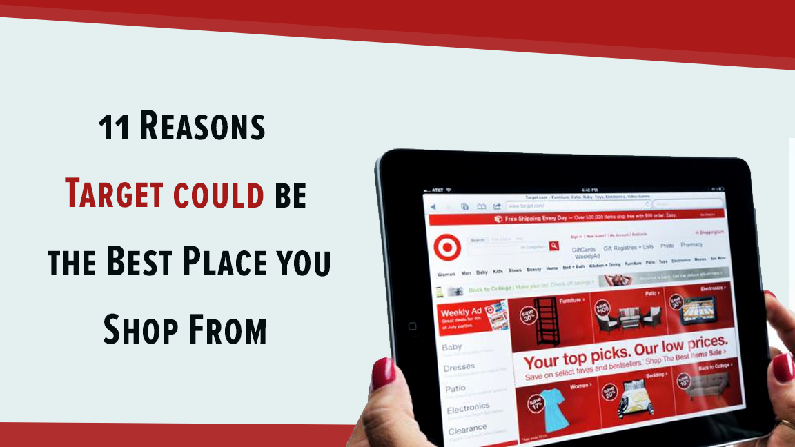 11 Reasons Target could be the Best Place you Shop From