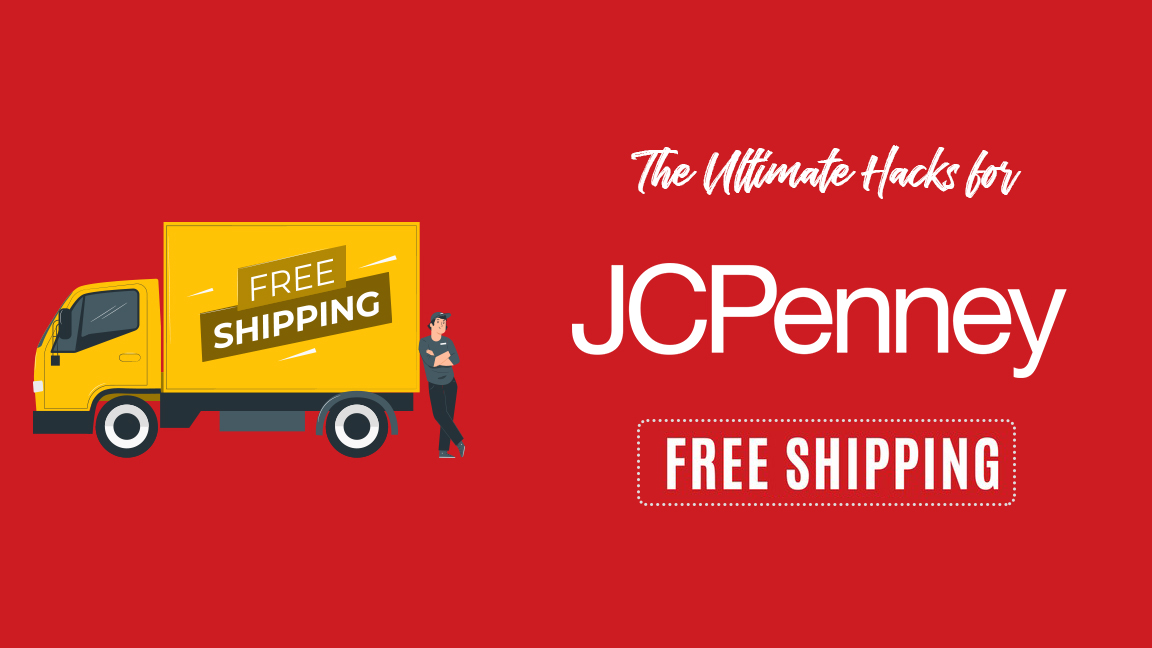 The Ultimate Hacks for JCPenney Free Shipping