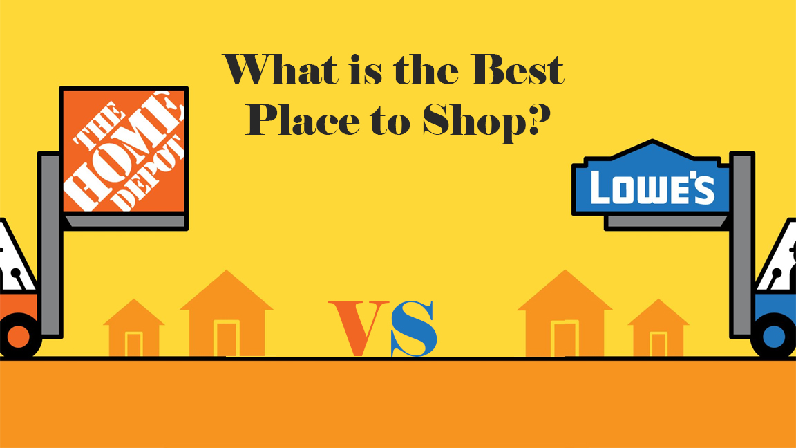 Lowes vs Home Depot: What is the Best Place to Shop?
