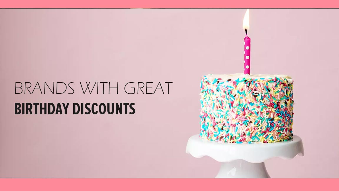 18 Brands with Great Birthday Discounts
