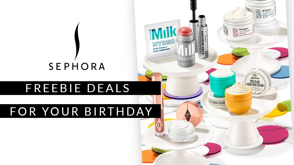 8 Sephora Freebie Deals for Your Birthday