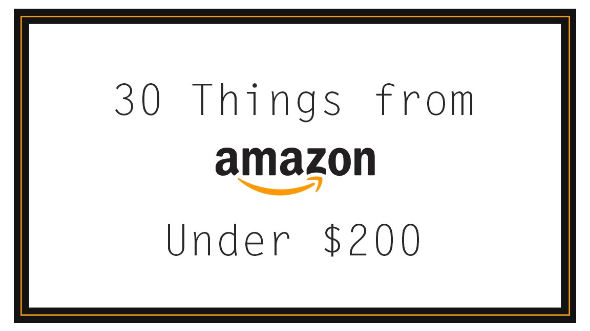 30 Things from Amazon to Make your Life Easier in 2022 - Under $200