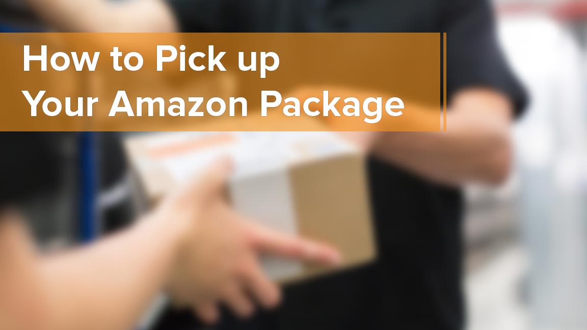 How to Pick up Your Amazon Package in Person