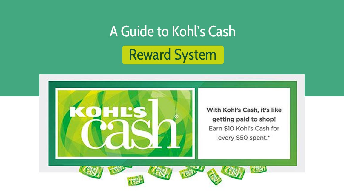 A Guide to Kohl’s Cash Reward System