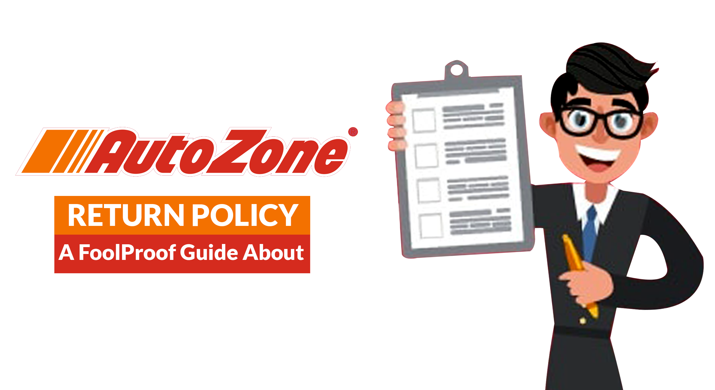 A FoolProof Guide About AutoZone Return Policy 2022