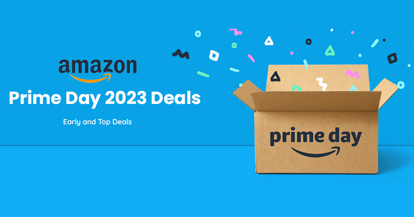 The Best Amazon Prime Day 2023 Deals you Need to Look Out for – Early and Top Deals