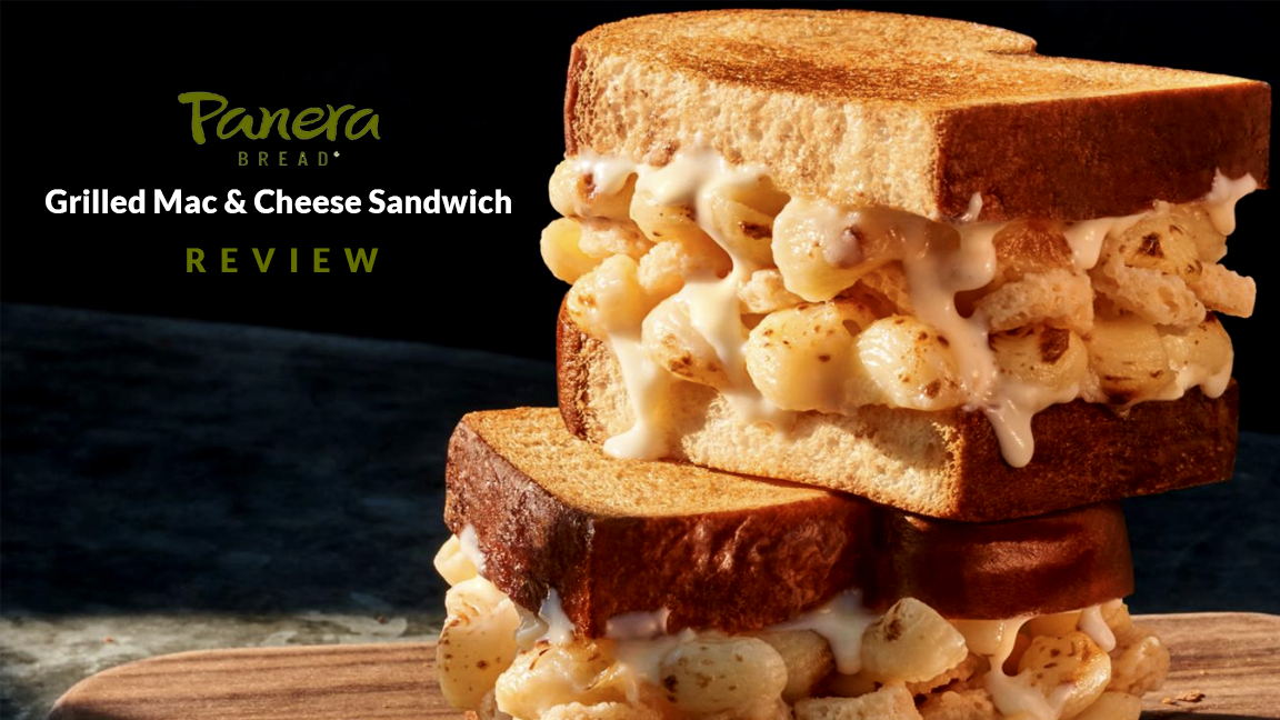 Famous Panera Sandwiches Grilled Mac And Cheese Sandwich Review