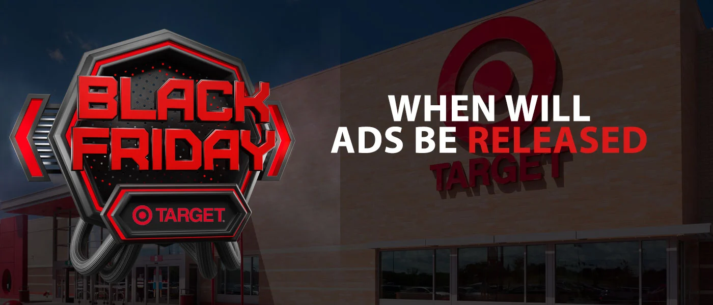 Want To Know When Will Target Release Black Friday Ad?