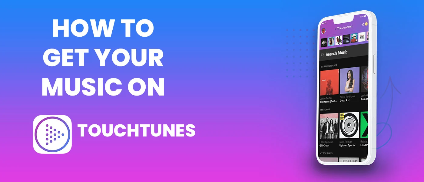 How to Get Your Music on Touchtunes