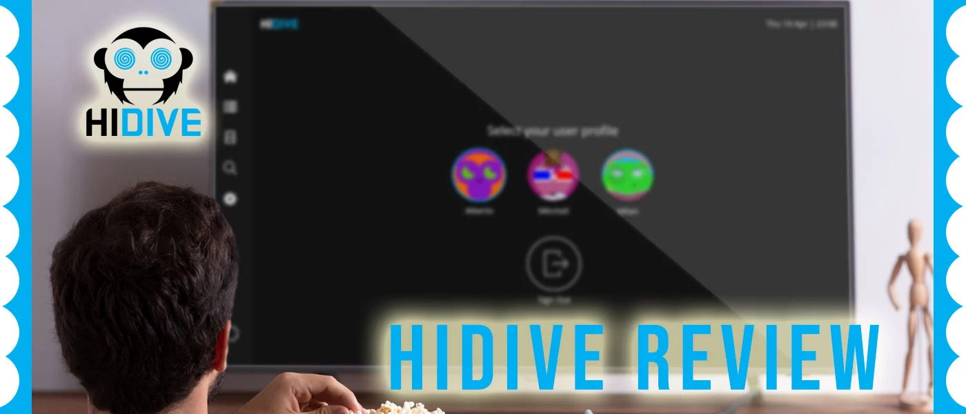The Complete HIDIVE Review! - Mysavinghub