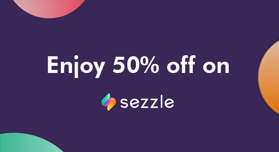Enjoy 50% off on Sezzle