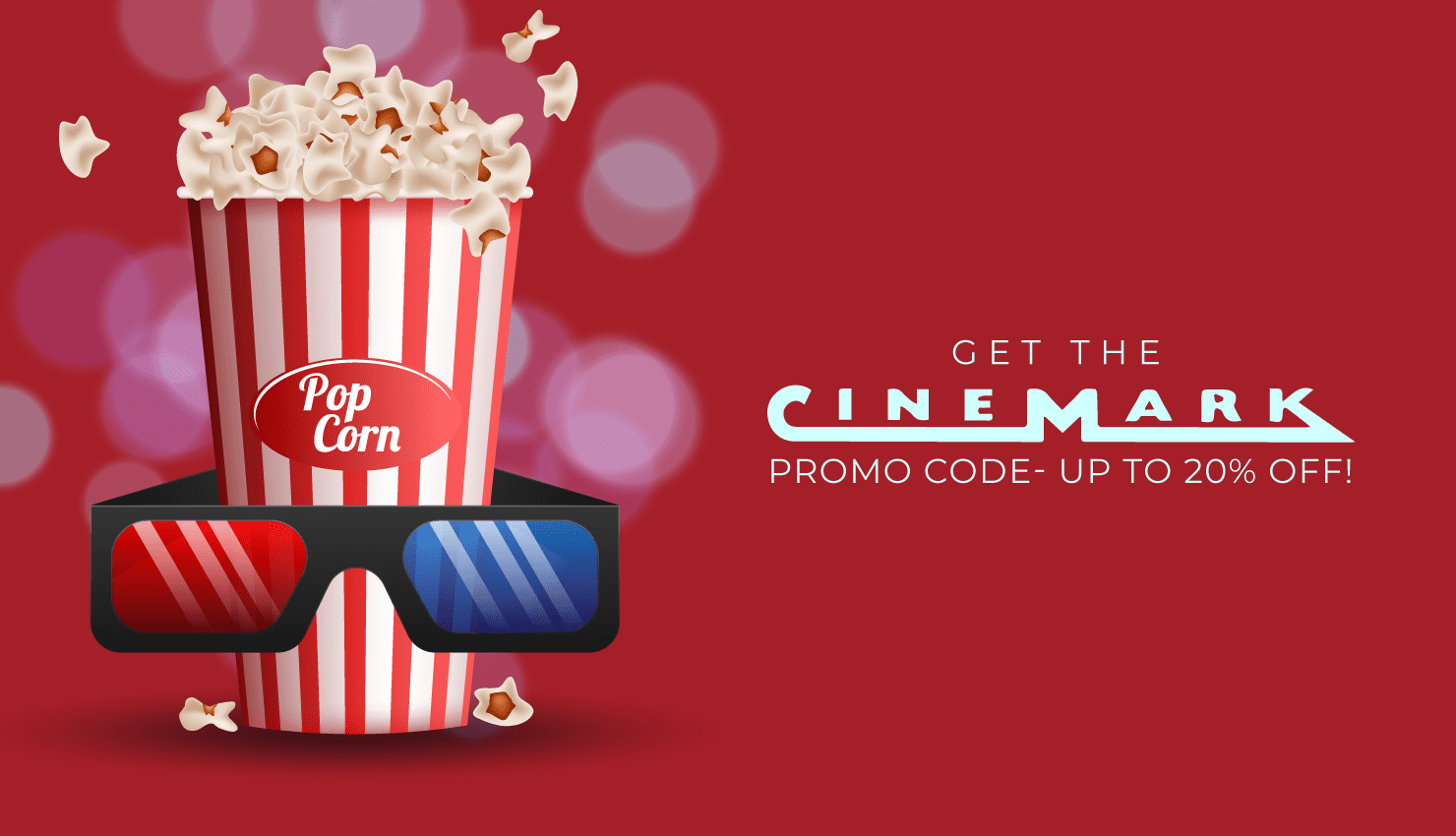 Get the Cinemark Promo Code- Up To 20% Off!