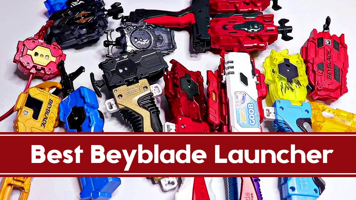 Best Beyblade Launcher
