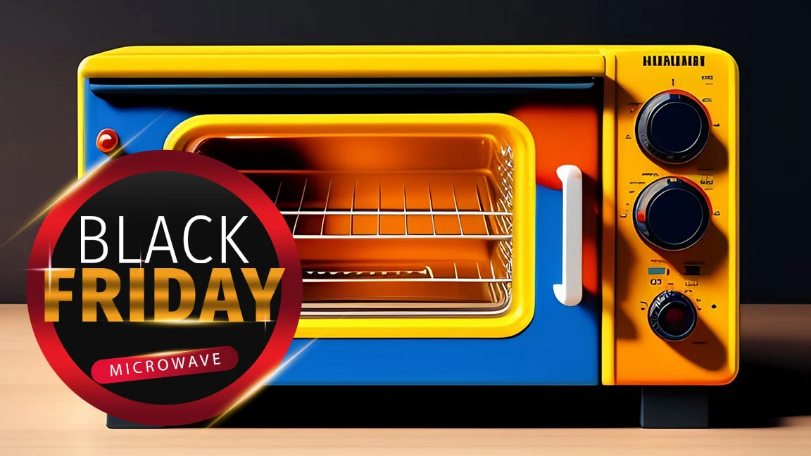 Microwave Black Friday - Huge discounts and sales in 2023