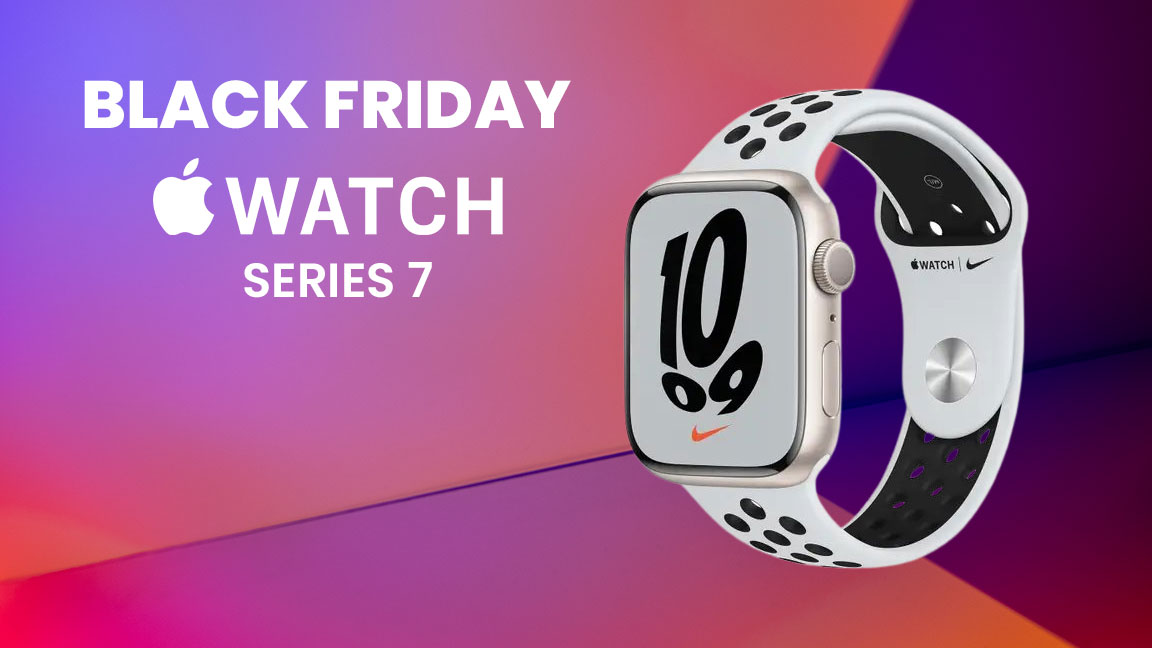 Apple watch series 7 black Friday deals - What are you expecting in 2023?