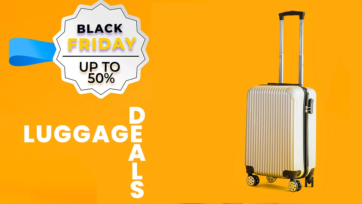 Best Black Friday Luggage Deals of 2023 – Travel in Style and Budget