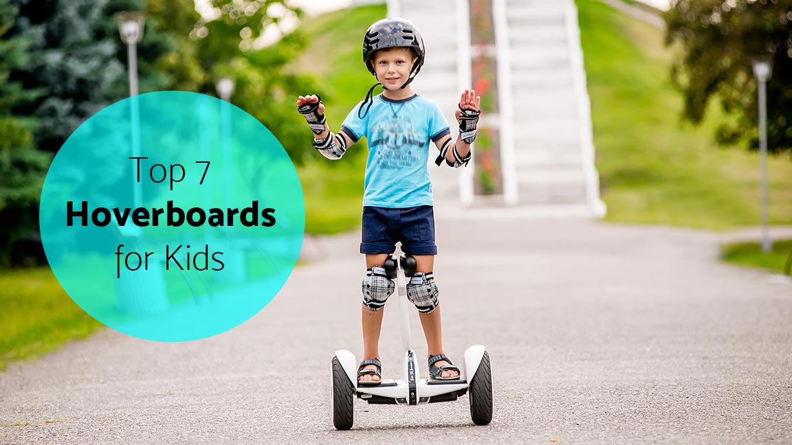 Top 7 Hoverboards for Your Kids 2022