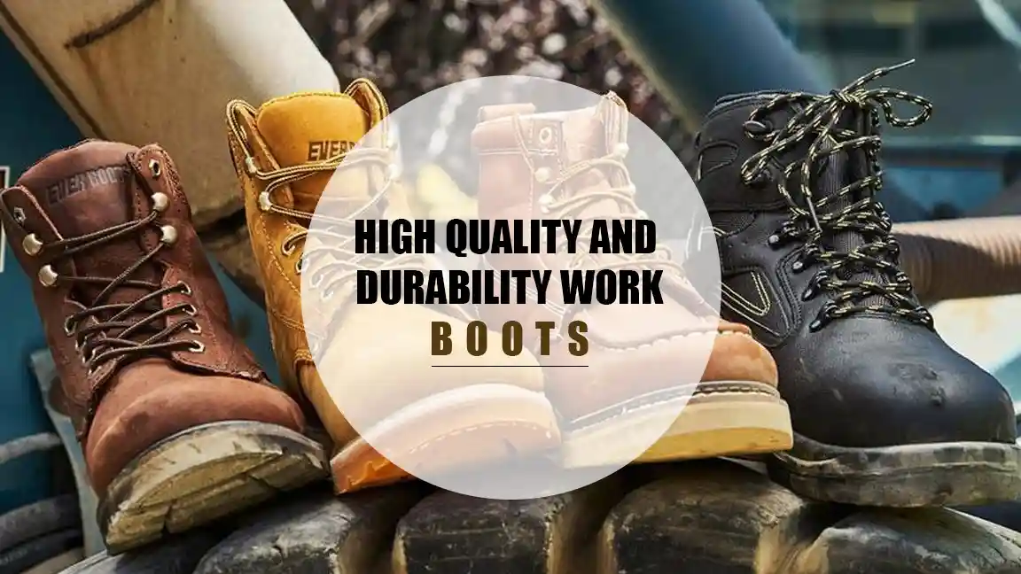 12 Best High Quality and Durability Work Boots That Provide Comfort