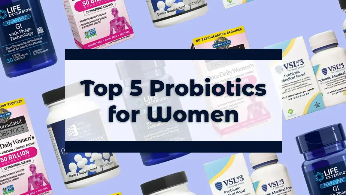 Top 5 Probiotics for Women 2022