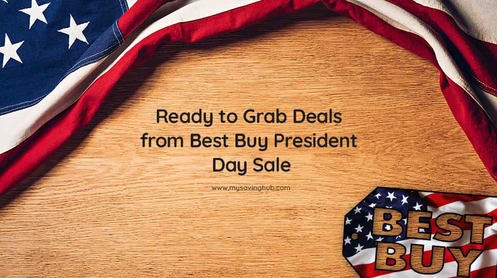 best buy presidents day sale