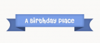 A Birthday Place coupon codes, promo codes and deals