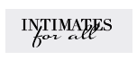 Intimates For All coupon codes, promo codes and deals