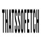 Thats So Fetch coupon codes, promo codes and deals