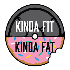 Kinda Fit Kinda Fat